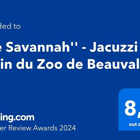 "Le Savannah" - Jacuzzi - A 3Min Du Zoo De Beauval 상테뇽 외부 사진